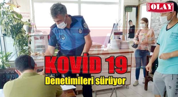 Ekiplerden KOVİD19 Denetimi