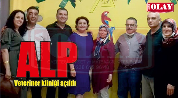 ALP VETERİNER KLİNİĞİ AÇILDI