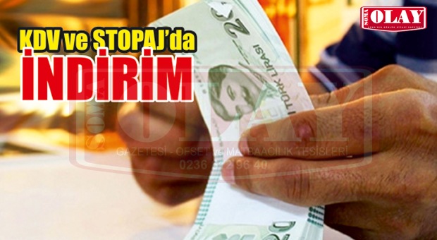 KDV’DE VE İŞ YERİ KİRA STOPAJINDA İNDİRİM