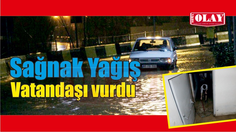 Sağanak Felç Etti