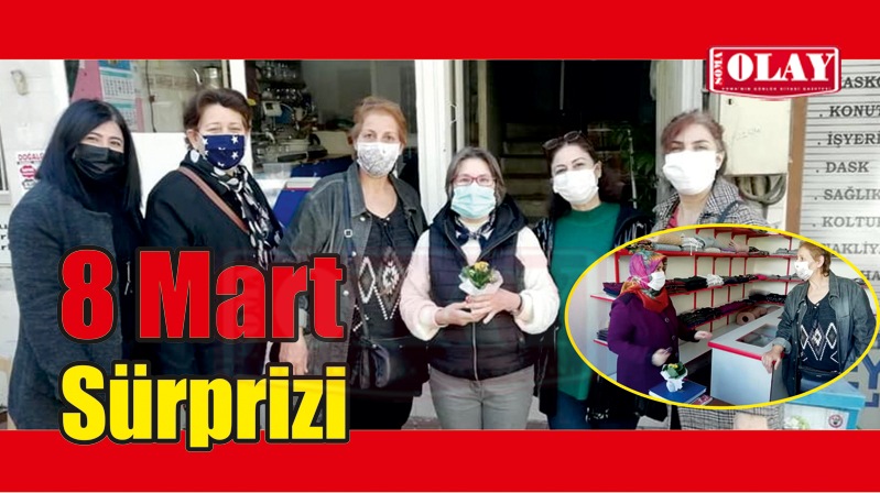 Kadın esnaflara 8 Mart ziyareti