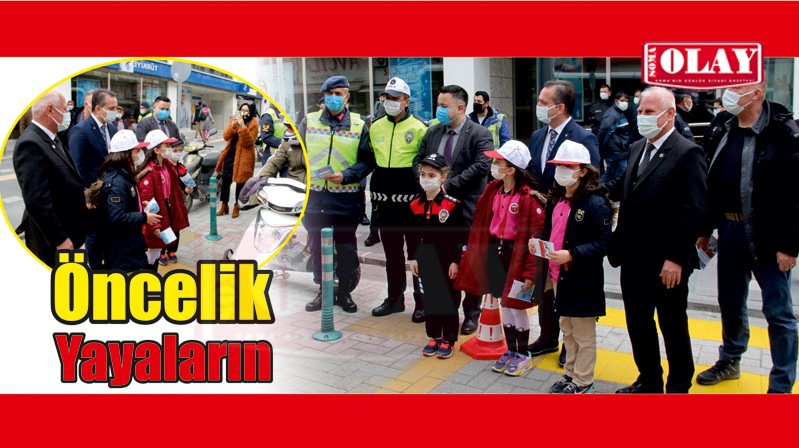 YAYALARA ÖNCELİK…
