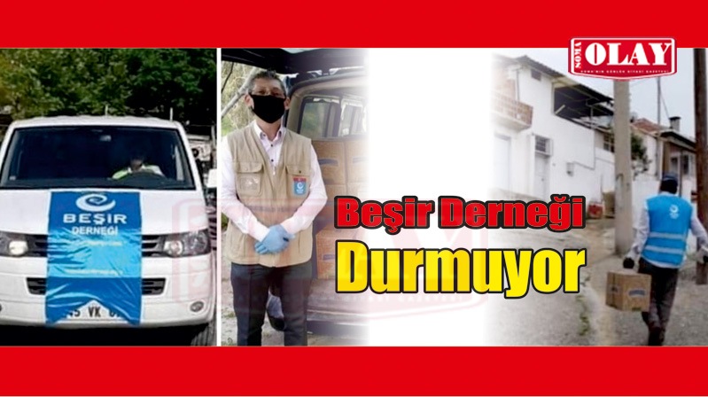 BEŞİR GÖNÜLLÜLERİ DURMAK BİLMİYOR