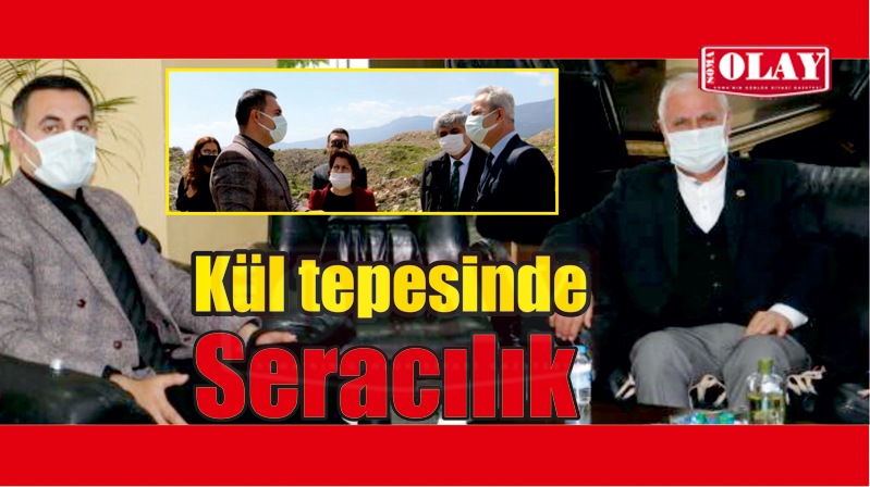 KÜL ARAZİSİ SERA OLACAK