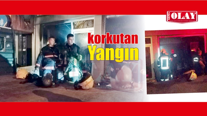 Yangın korkuttu