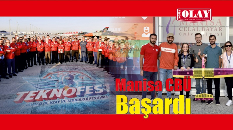 Manisa Celal Bayar Üniversitesi Takımları, TEKNOFEST 2021’e damga vurdu
