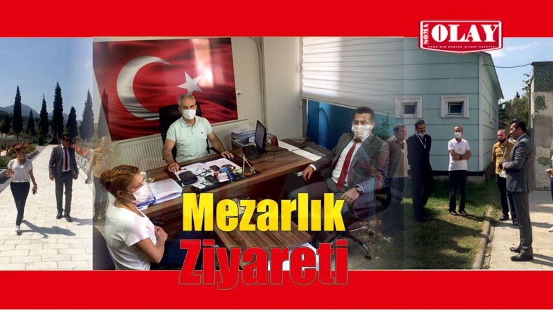 Mezarlık ve Gasilhane Birimlerine Ziyaret