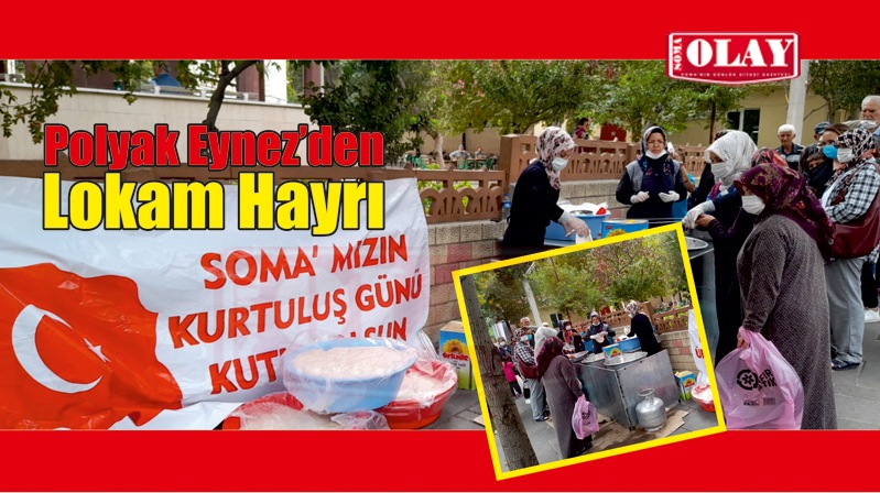 Polyak Eynez’den lokma hayrı