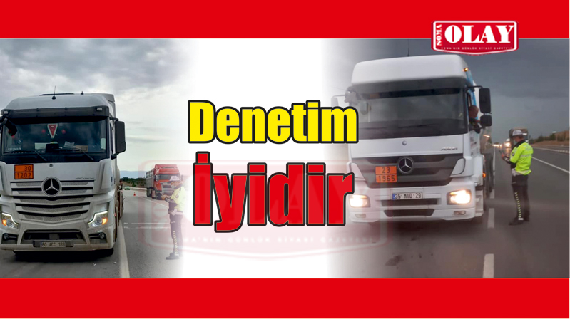 Denetimler Devam Ediyor