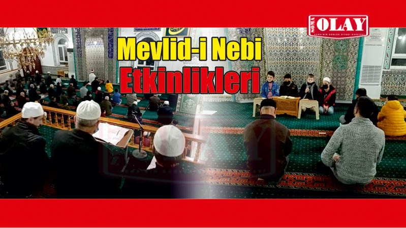 MEVLİD-İ NEBİ HAFTASI EKTİNLİKLERİ SÜRÜYOR