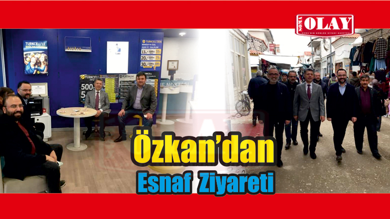 Milletvekili Özkan ziyaretlere devam ediyor