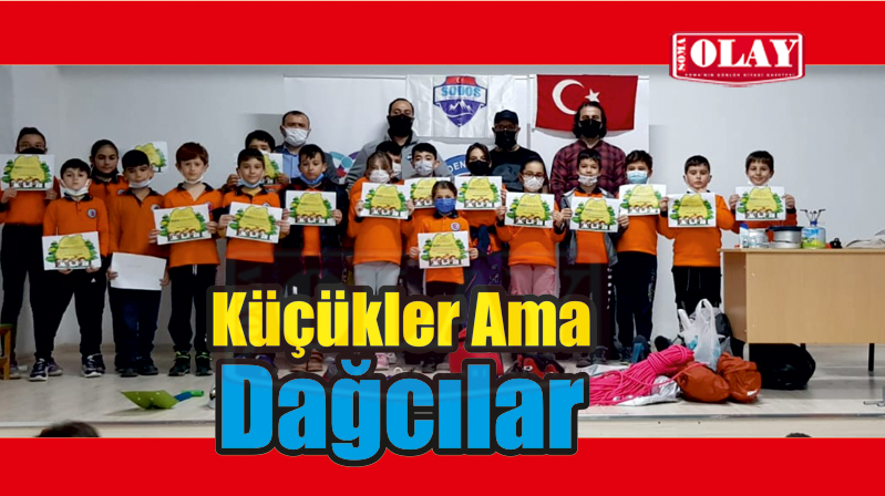 KÜÇÜK DAĞCILAR BELGELERİNİ ALDI