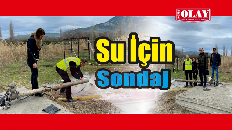 Soma’ya Sondaj Çalışmaları Sürüyor