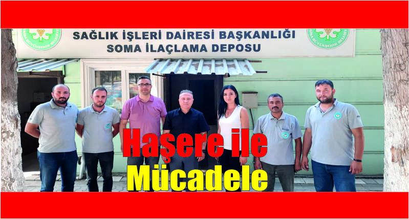 Soma’da Haşereyle Mücadele Çalışmaları Sürüyor