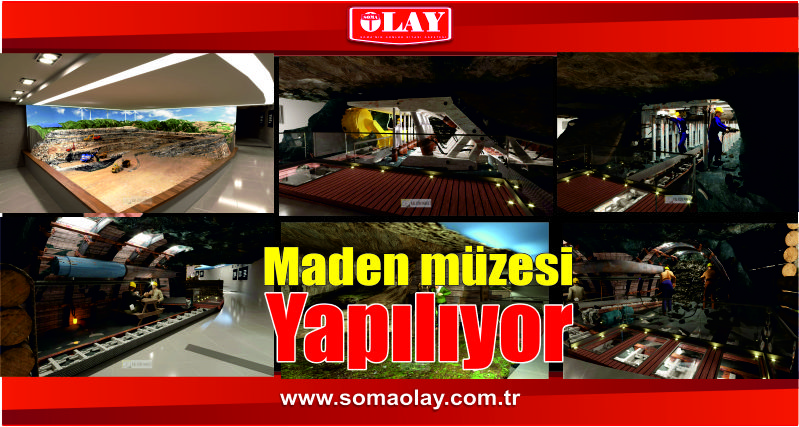 MİLLET BAHÇESİ’NDEKİ MADEN MÜZESİ SOMA’YA ÇOK YAKIŞACAK