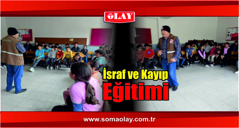 ÖĞRENCİLERE GIDA KAYBI VE İSRAFI EĞİTİMİ