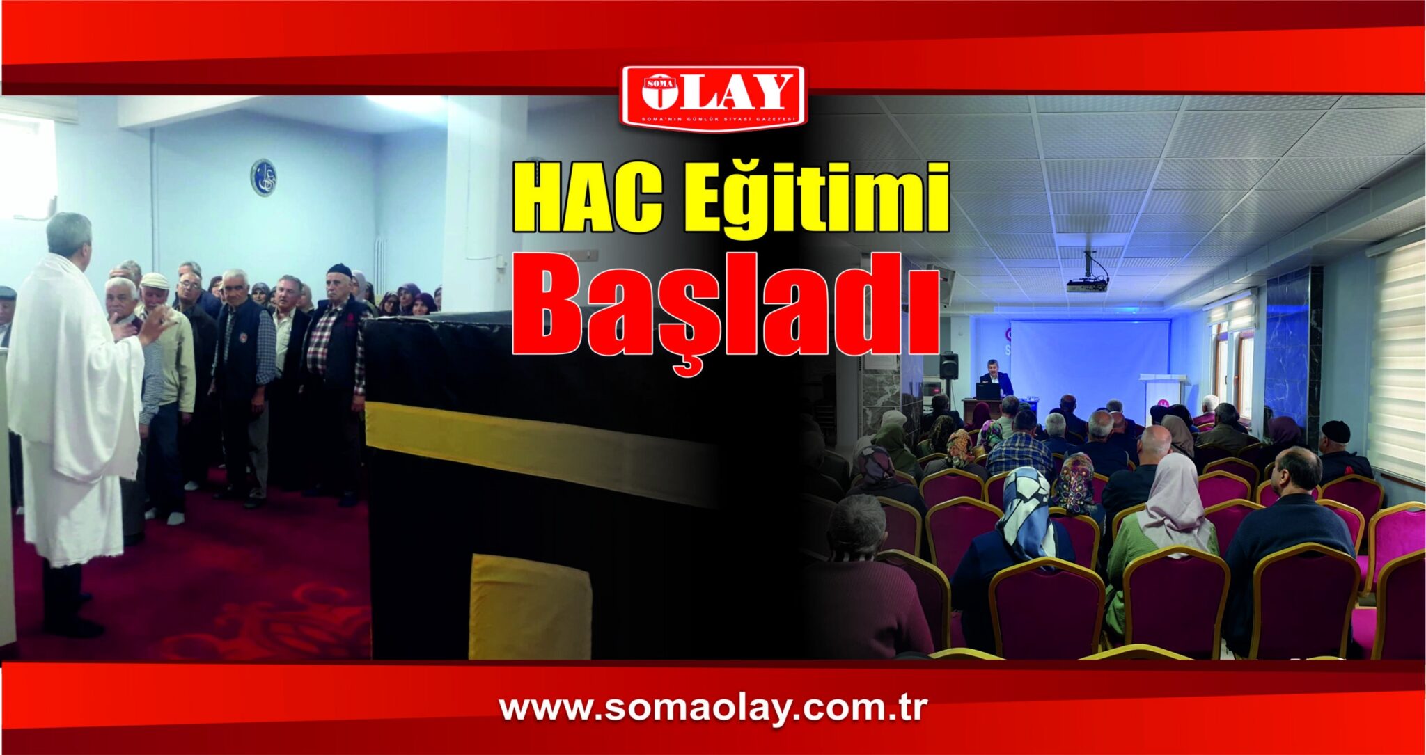 SOMA’DA HAC EĞİTİM SEMİNERLERİ YAPILDI