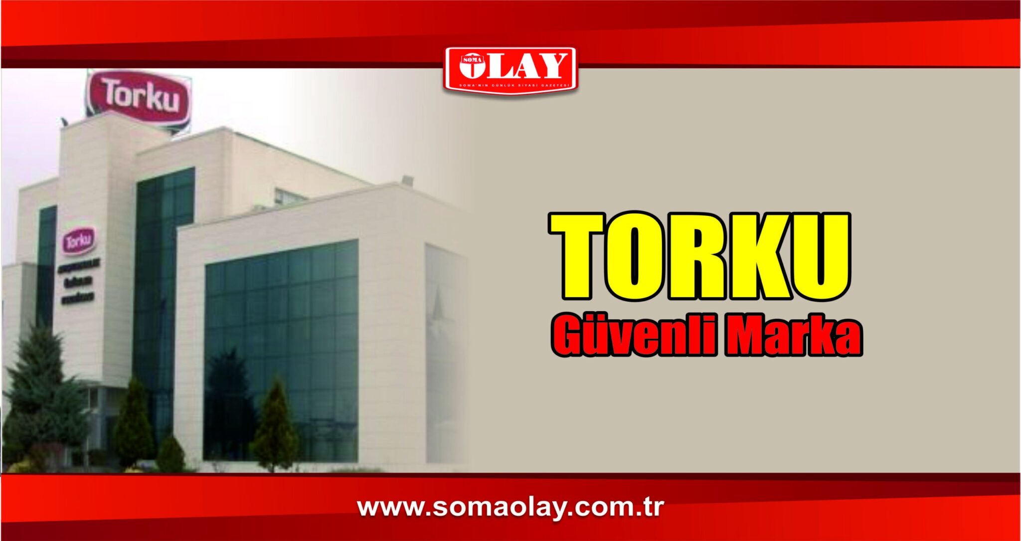 TORKU EN ÇOK GÜVEN DUYULAN MARKA OLDU