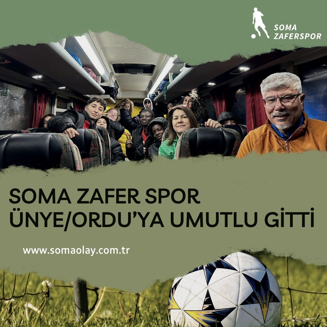 SOMA ZAFER SPOR ÜNYE/ORDU’YA UMUTLU GİTTİ