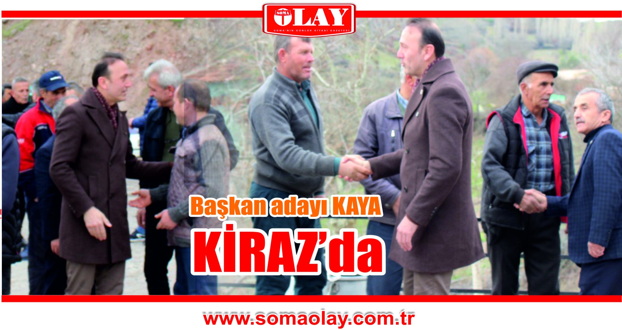 Kiraz Köyü sakinlerinden BBP’li Recep Kaya’ya tam destek