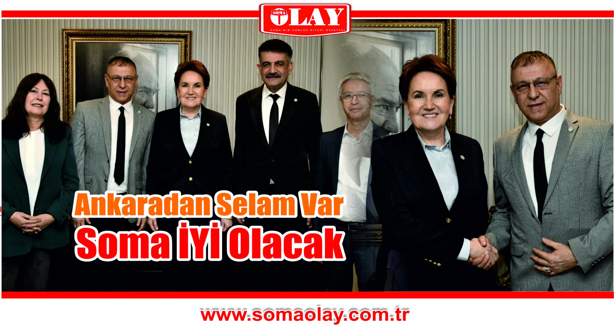 Soma İYİ Parti, Genel Başkan Akşener’le