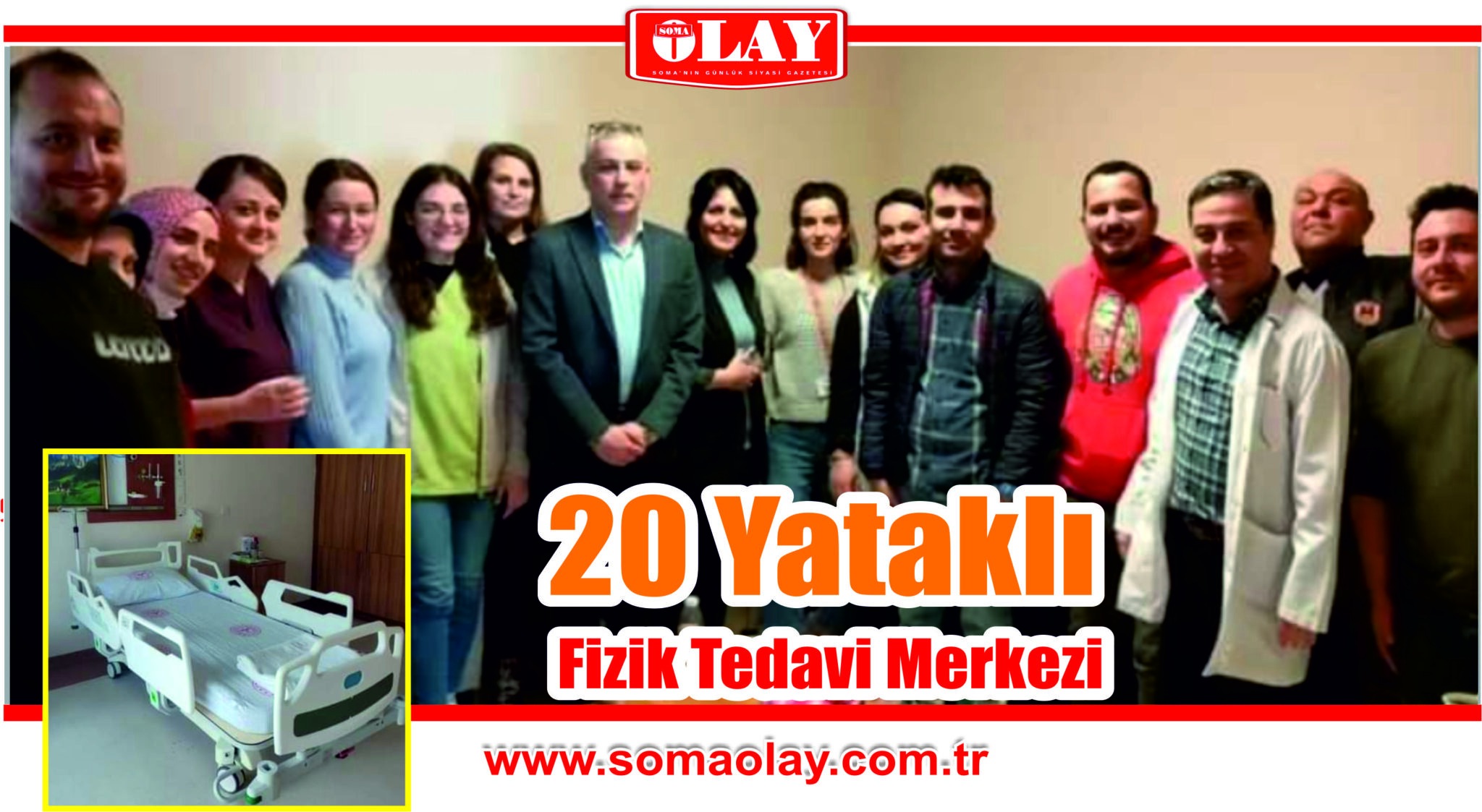 SOMA DEVLET’E 20 YATAKLIFİZİK TEDAVİ SERVİSİ