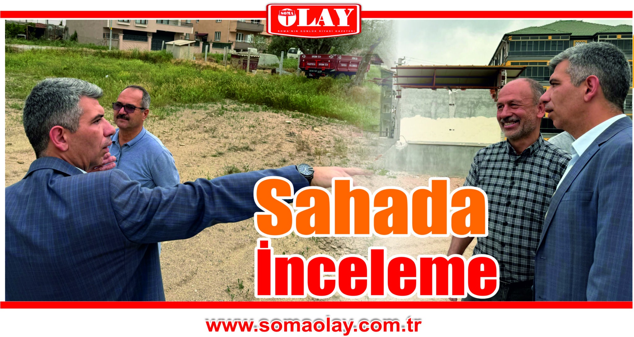 HİZMETLER YERİNDE İNCELENDİ