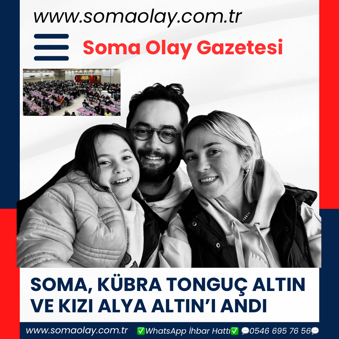 Soma, Kübra Tonguç Altın ve Kızı Alya Altın’ı Andı