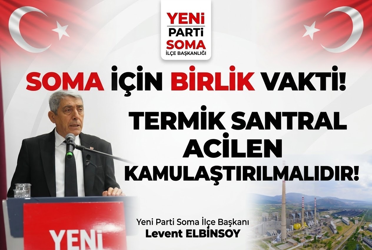 Soma İçin Birlik Vakti: Termik Santral Acilen Kamulaştırılmalıdır!